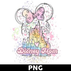 Disney Mom Png, Disney Castle Mom Png, Disney Land Png, Disney Magic Kingdom Png, Cartoon Png, Disney Png - Digital File