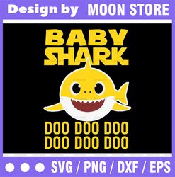 Baby Shark SVG, Cricut Cut files, Shark Family doo doo doo Vector EPS, Silhouette DXF, Design for tsvg , clothes, Baby S