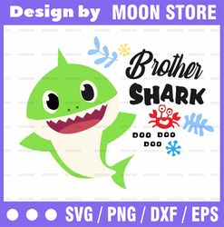 Brother Shark SVG, Cricut Cut files, Shark Family doo doo doo Vector EPS, Silhouette DXF, Design for tsvg , clothes, Aun