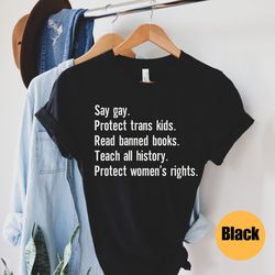 Gay Rights Tshirt, Protest Don'T Say Gay Shirt, DonT Say Desantis Shirt, Protect Gay, Lgbtq  Shirts, Lgbtq Pride Te