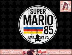 Nintendo Super Mario Here We Go '85 Retro Vintage PNG Sublimation Design, Digital Design