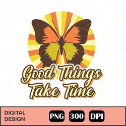 Good Things Retro Butterfly Sublimation png