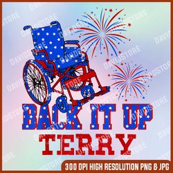 Back It Up Terry 4th Of July Firework American Flag 4th Of July, Memorial day, American Flag, Independence Day PNG File
