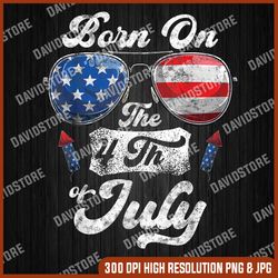 Born On The 4th Of July Birthday Independence Day 4th Of July, Memorial day, American Flag, Independence Day PNG File
