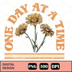 Retro One Day at a Time png, One day at a time retro sunset sunshine sun popular best seller png sublimation design down