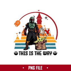 This Is The Way Png, Disney Castle Png, Star Wars Png, Disney Png Digital File