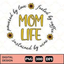 Mom Life Circle png, Mom Life Forever Exhausted Forever Busy Forever Blessed Png, Sublimation Designs Downloads, Mom Png
