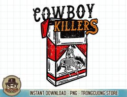 Cowboy Killers, Vintage Style Cowboy Skeleton, Western T-Shirt copy PNG Sublimation