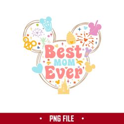 Best Mom Ever Png, Mickey Mouse Png, Disney Mother's Day Png Digital File