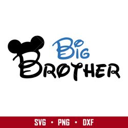 Big Brother Mickey Svg, Mickey Mouse Svg, Disney Svg, Png Eps Digital File