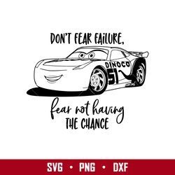 Don't Fear Failure Fear Not Having The Chance Svg, Disney Svg, Png Eps Digit File