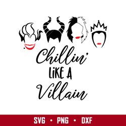 Villain Chillin Like A Villain Svg, Disney Svg, Png Eps Digital File