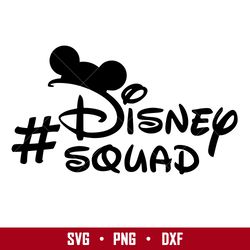 Disney Squad Svg, Mickey Mouse Svg, Disney Svg, Png Eps Digital File