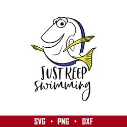Dory Just Keep Swimming Svg, Dory Svg, Disney Svg, Png Eps Digital File
