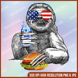 Sloth 4th of July Sloth Drinking Beer Eating Hamburger Sloth Memorial day, American Flag, Independence Day PNG File