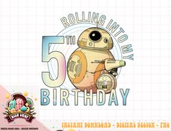 Star Wars BB-8 & D-O Rolling Into My 5th Birthday png