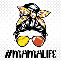 Mama Life Softball Football Svg, Mothers Day Svg, Sport Svg, Football Mama Svg, Softball Mama Svg, Mama Life Svg, Sports