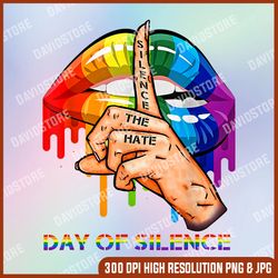 Silence The Hate Day Of Silence Png, Let LGBT Signal Png, Digital File, PNG High Quality, Sublimation, Instant Download