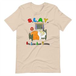 S.L.A.Y. Unisex t-shirt