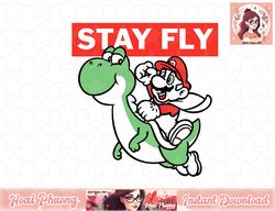 Super Mario Yoshi Ride Bold Stay Fly Poster PNG Sublimation Design, Digital Design