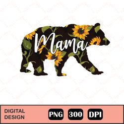Mama Bear Sunflower png, Mama Bear Sunflowers Leopard Cowhide Mother's Day Png Sublimation Design, Bear Png, Mother's Da