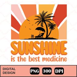 Best Medicine Retro Summer png, unshine is the Best Medicine png, Beach png, Sunshine png Cutting File, Printable Vacati