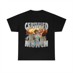 Certified Munch funny meme T-shirt