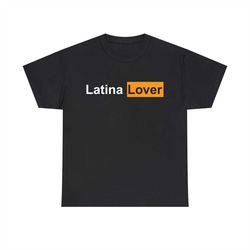 Latina Lover Shirt