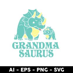 Grandma Saurus Svg, Mom Svg, Mother's Day Svg, Png Dxf Eps Digital File - Digital File