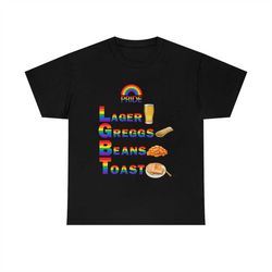 Pride lager greggs beans toast T-Shirt, Funny Meme Tee