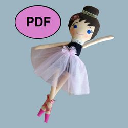 Ballerina doll sewing pattern and Tutorial PDF Rag doll pattern Cloth doll pattern Fabric doll pattern Doll DIY