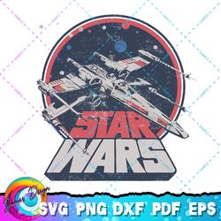 Star Wars X-Wing Starfighter Vintage PNG, SVG, Sublimation Design, Star wars SVG, Digital Download