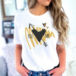 You and Me Valentines Shirt, Valentine Day Shirt For Couples, Love Arrow Valentine Heart Shirt, Cute Valentine Tee, Vale