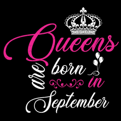 Queens Are Born In September Svg, Birthday Svg, September Queen Svg, September Birthday, Birthday Queen Svg, Queen Crown