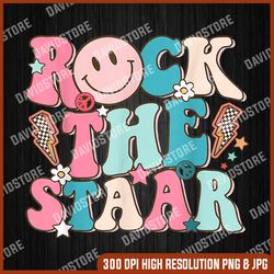 Rock The Staar Png, Teacher Testing Png, Teacher Life Png, Digital File, PNG High Quality, Sublimation, Instant Download