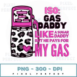 Searching for a gas daddy PNG DIgital Download