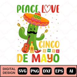 Peace Love Cinco De Mayo Cut File Cinco De Mayo Svg Cut File For Cricut For Shirts Png Vector Clipart