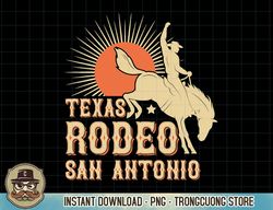 San Antonio Texas Rodeo Vintage Western Retro Cowboy T-Shirt copy PNG Sublimate