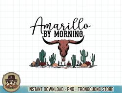 Texas Cactus Amarillo by morning Cowgirl Rodeo Bull Skull T-Shirt copy PNG Sublimate
