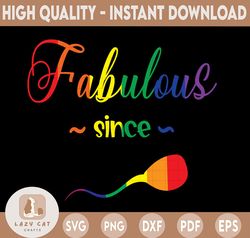 Fabulous Since Bundle SVG - LGBTQ svg  svg Equality download | Gay sign cricut | Rainbow personal | Rainbow svg
