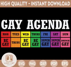 LGBT Gay Agenda Mon Be Gay Tues Coffee Web Be Gay svg, LGBT Pride Svg, Lesbian Pride svg, gay pride svg, cricut file, cl