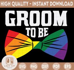 LGBT Pride Rainbow Flag bow, Groom to be svg,Lgbt Heart, Lgbt Awareness svg,LGBT Pride svg,LGBT svg, Gay Pride Svg, Prid