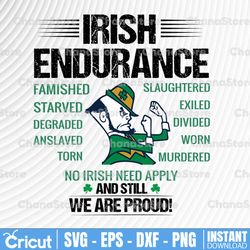 Irish Endurance And still we are proud Png - Sublimation design - Digital design - Sublimation - DTG printing - Clipart