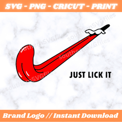 Just Lick It SVG Sticker Print | Decal | High Quality | Digital File | Download Only | Cricut | Vector| Svg,Png,Eps