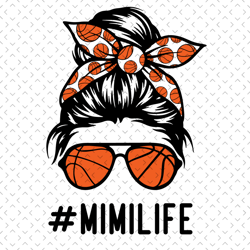 Basketball Mimi Life Svg, Mothers Day Svg, Sport Svg, Basketball Mimi Svg, Mimi Life Svg, Basketball Fan Svg, Basketball