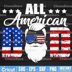 All American Dad PNG, Print, Flag, Distressed, Father, Patriotic, 4th, July, Memorial, Holiday, Stars