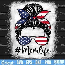 Mom Life PNG 4th of July, Messy Bun American Mom Retro Design, PNG File, Sublimation Designs Downloads