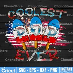 Coolest Pop Ever PNG, Ice Pop Png, Ice Cream Png, 4th Of July PNG, Patriotic American, USA Flag, American Flag