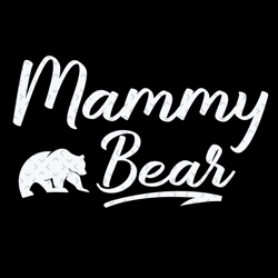 Mammy Bear Svg, Mothers Day Svg, Mammy Svg, Mom Svg, Mama Bear Svg, Mother Svg, Mammy Bear Vector, Mammy Bear Clipart, P