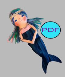 Mermaid doll pattern Tutorial PDF Rag doll sewing pattern Fabric doll pattern Cloth doll pattern Heirloom doll DIY doll